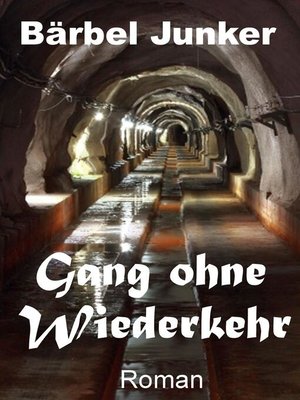 cover image of Gang ohne Wiederkehr